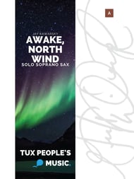 Awake, North Wind for Solo Soprano Sax EPRINT cover Thumbnail